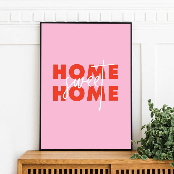 HOME SWEET HOME | WALL ART PRINT: A4
