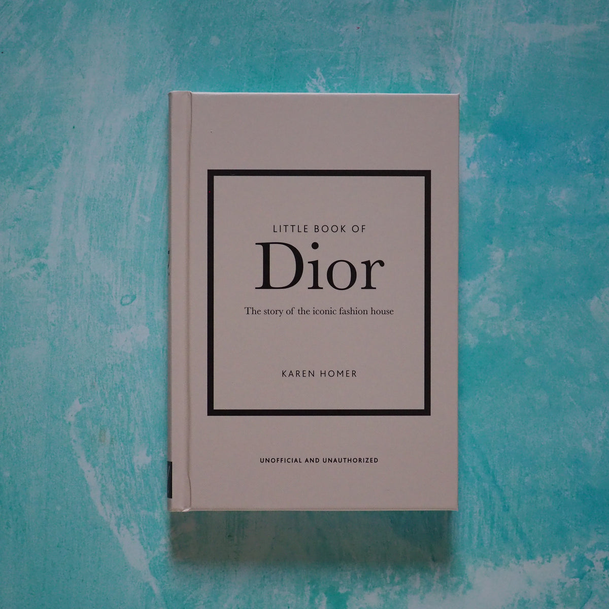 ディオール本 LITTLE BOOK OF DIOR The Little Book of Dior (Little Books of Fashion, 5): Homer, Karen