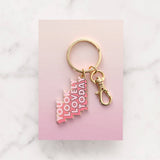 You Look Lovely Today - Enamel Keyring
