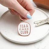 Tea & Cake Club - Enamel Keyring