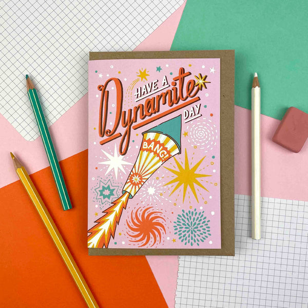 Have a Dynamite Day! Card