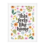 This feels like home Print