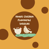Roast Chicken Bubbles