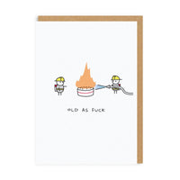 Old As F*** Greeting Card