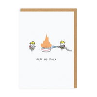 Old As F*** Greeting Card