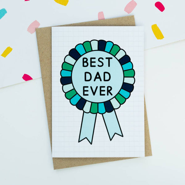 Best Dad Ever Rosette Award Greeting Card | Father's Day