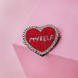 Love Myself Brooch - Handmade Cannetille Embroidery
