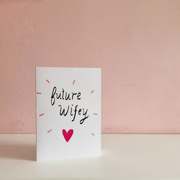 Future Wifey Card