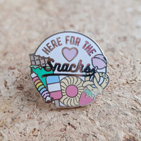 Here For The Snacks Enamel Pin