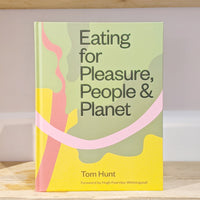 Eating for pleasure and planet