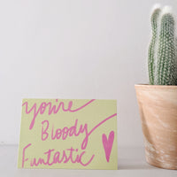 Bloody fantastic Card