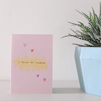 I treasure our friendship Card