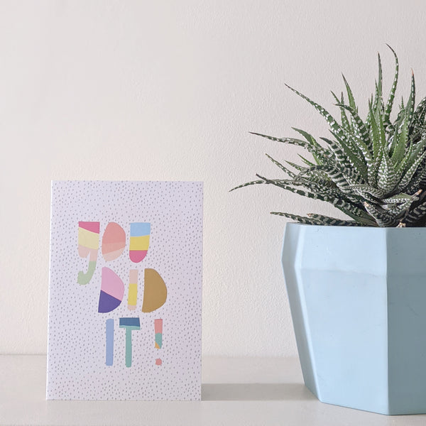 You Did It! Card