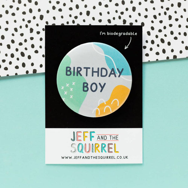 Birthday Boy Biodegradable Badge